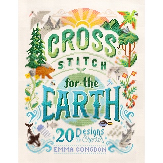 Cross Stitch for the Earth: 20 Designs to Cherish, Ratgeber