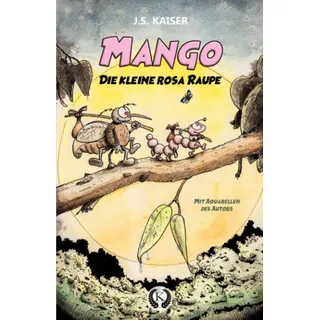 Mango - Die kleine rosa Raupe
