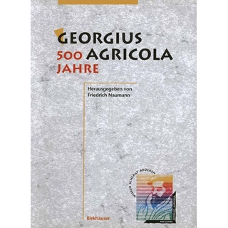 Georgius Agricola 500 Jahre