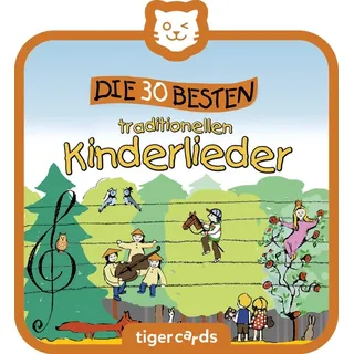 tigermedia tigercard Die 30 Besten traditionelle Kinderlieder Singen Kita Schule tigerbox Hörbox Hörbücher Hörspiel Kassetten Musik Schulkind