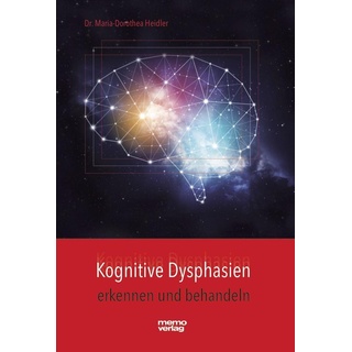 Kognitive Dysphasien: Taschenbuch von Maria-Dorothea Dr. Heidler