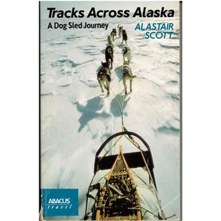 Tracks Across Alaska (Abacus Books)