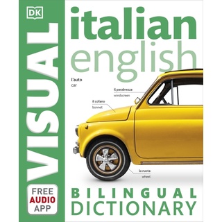 Dk Bilingual Visual Dictionaries / Italian-English Bilingual Visual Dictionary With Free Audio App  Kartoniert (TB)