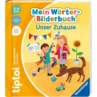 Mein Wörter-Bilderbuch: Unser Zuhause, Kinderbücher von Inka Friese, Martina Leykamm, Susanne Gernhäuser