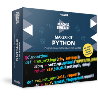 Mach's einfach - Maker Kit Python
