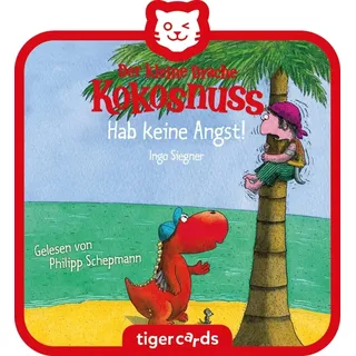 tigermedia tigercard Der kleine Drache Kokosnuss Hab keine Angst Mutmach Geschichten Trösten Kinder tigerbox Hörbox Hörspiele Hörbücher Musik