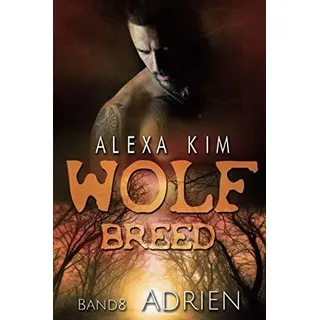 Wolf Breed - Adrien (Band 8)