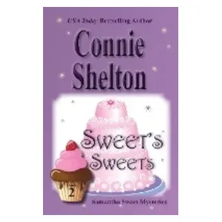 Sweet's Sweets: Buch von Connie Shelton