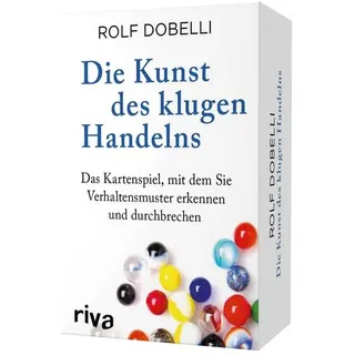 Die Kunst des klugen Handelns Das Kartenspiel, mit dem Sie Verhaltensmuster erkennen und durchbrechen