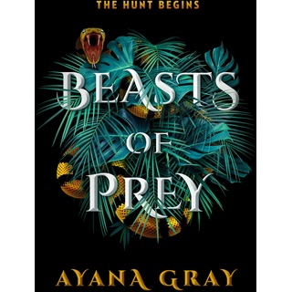 Beasts of Prey, Kinderbücher von Ayana Gray