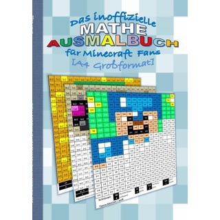Das Inoffizielle Mathe Ausmalbuch Für Minecraft Fans [A4 Großformat] - Brian Gagg  Kartoniert (TB)