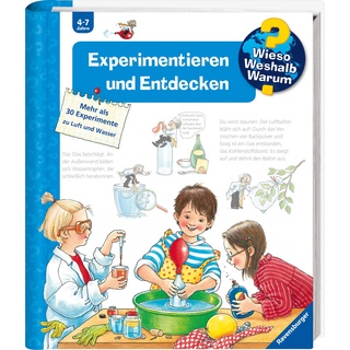 Wieso? Weshalb? Warum?, Band 29: Experimentieren und Entdecken: Mehr als 30 Experimente zu Luft und Wasser (Wieso? Weshalb? Warum?, 29)