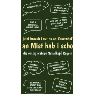 Schafkopf Buch - Meine Schafkopf-Runden - Schafkopf Sprüche bayrisch: jetzt brauch i nur no an Bauernhof - Schafkopf Punkteliste / Spielblock DIN A5 grün